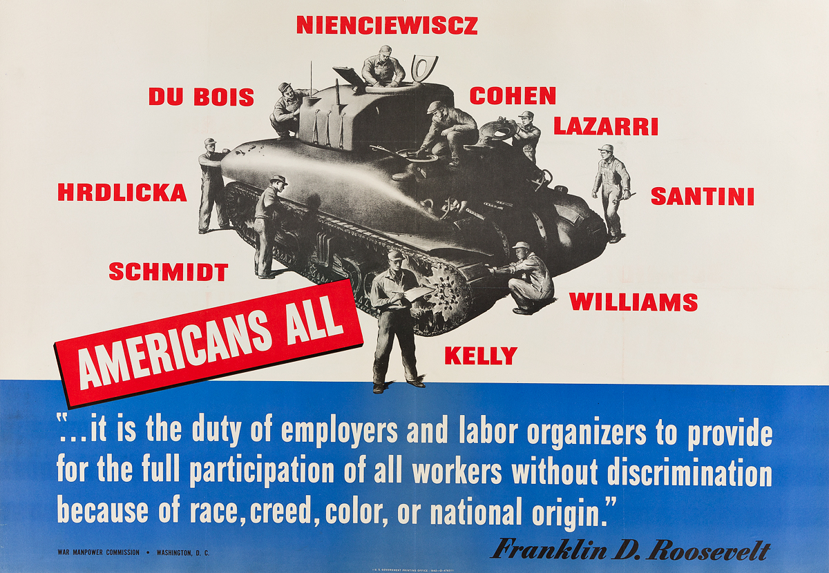 DESIGNER UNKNOWN. AMERICANS ALL / FRANKLIN D. ROOSEVELT. 1942. 27x40 inches, 70x101 cm. U.S. Government Printing Office, Washington, D.